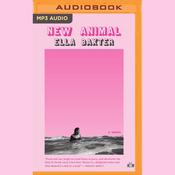 New Animal by  Ella Baxter audiobook
