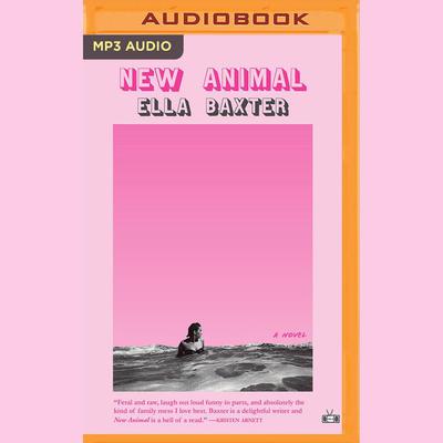 New Animal by Ella Baxter audiobook