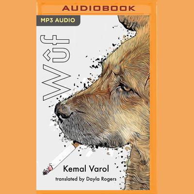 Wûf by Kemal Varol audiobook