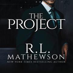 The Project by R. L. Mathewson audiobook