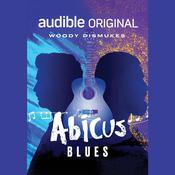 Abicus Blues by  Woody Dismukes audiobook