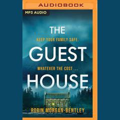 The Guest House by Robin Morgan-Bentley audiobook