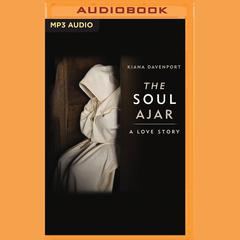 The Soul Ajar by Kiana Davenport audiobook