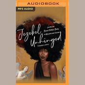 Jezebel Unhinged by  Tamura Lomax audiobook