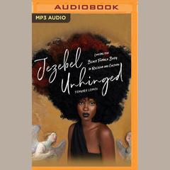 Jezebel Unhinged by Tamura Lomax audiobook