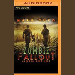 Altered Destinies by Mark Tufo audiobook