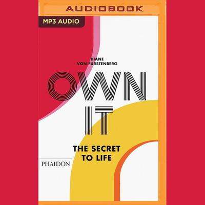 Own It by Diane von Furstenberg audiobook