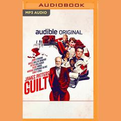 The Guilty by James Patterson audiobook