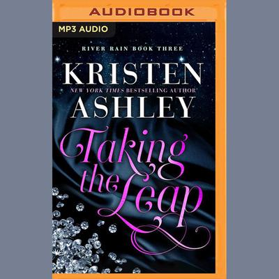 Taking the Leap by Kristen Ashley audiobook