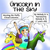 Unicorn in the Sky by  Melody R. N. audiobook