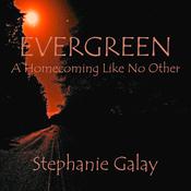 Evergreen by  Stephanie Galay audiobook