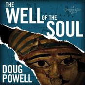 The Well of the Soul by  Doug Powell audiobook