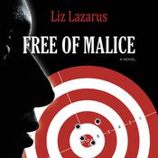 Free of Malice by  Liz Lazarus audiobook