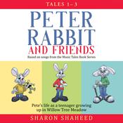 Peter Rabbit and Friends, Tales 1–3 by  Sharon Y. Shaheed audiobook