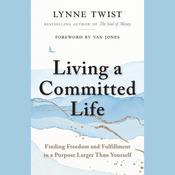 Living a Committed Life by  Van Jones audiobook