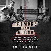 Tremors in the Blood by  Amit Katwala audiobook