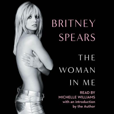 The Woman in Me by Britney Spears audiobook