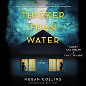 Thicker Than Water by  Megan Collins audiobook