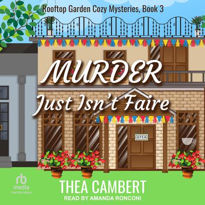 Murder Just Isn't Faire by Thea Cambert audiobook