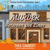 Murder Between The Lines by  Thea Cambert audiobook