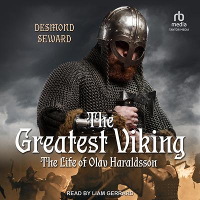 The Greatest Viking by Desmond Seward audiobook