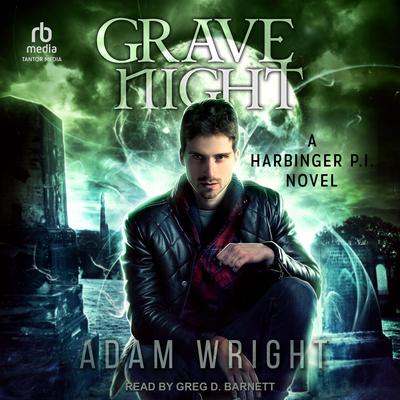 Grave Night by Adam Wright audiobook