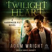 Twilight Heart by  Adam Wright audiobook