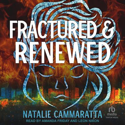 Fractured & Renewed by Natalie Cammaratta audiobook