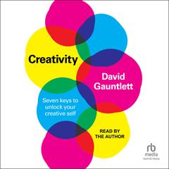Creativity by David Gauntlett audiobook