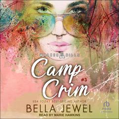 Camp Crim by Bella Jewel audiobook