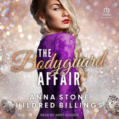 The Bodyguard Affair by Hildred Billings audiobook