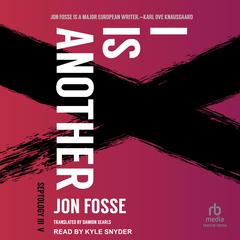 I is Another by Jon Fosse audiobook