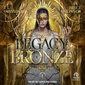 Legacy of Bronze by  TL Greylock audiobook