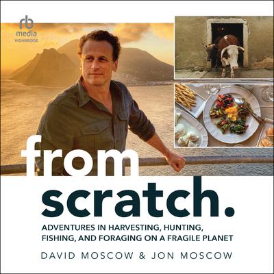 From Scratch by David Moscow audiobook
