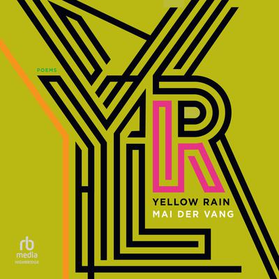 Yellow Rain by Mai Der Vang audiobook