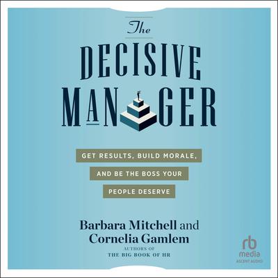 The Decisive Manager by Barbara Mitchell audiobook