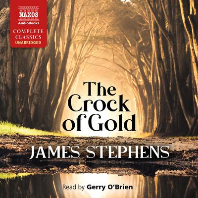 The Crock of Gold by James Stephens audiobook
