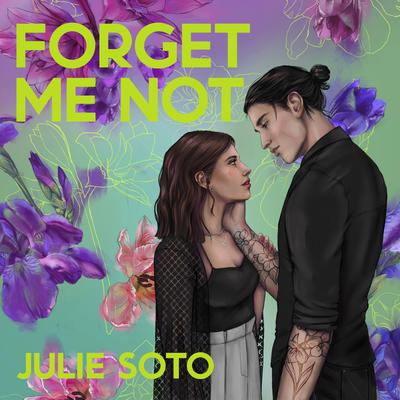 Forget Me Not by Julie Soto audiobook