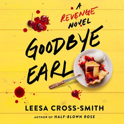 Goodbye Earl by Leesa Cross-Smith audiobook