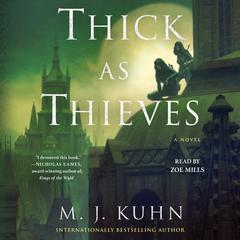 Thick as Thieves by M.J. Kuhn audiobook