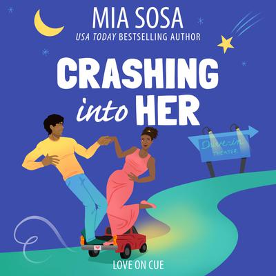 Crashing into Her by Mia Sosa audiobook