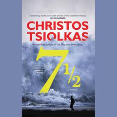 7 1/2 by Christos Tsiolkas audiobook