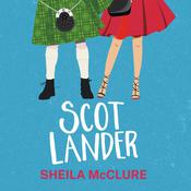Scotlander by  Sheila McClure audiobook