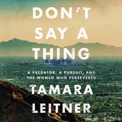Don't Say a Thing by  Tamara Leitner audiobook