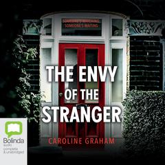 The Envy of the Stranger by Caroline Graham audiobook