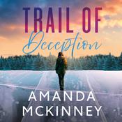 Trail of Deception by  Amanda McKinney audiobook