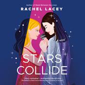 Stars Collide by  Rachel Lacey audiobook
