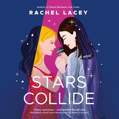 Stars Collide by Rachel Lacey audiobook