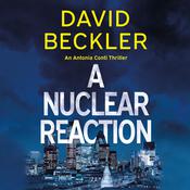 A Nuclear Reaction by  David Beckler audiobook