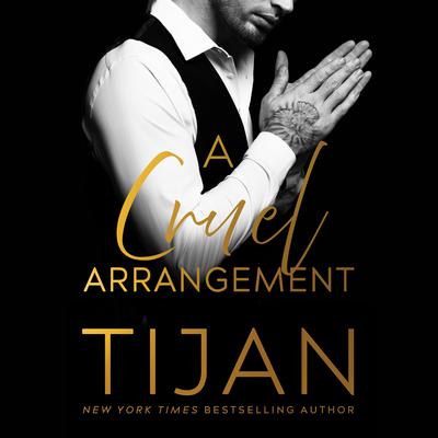 A Cruel Arrangement by Tijan audiobook